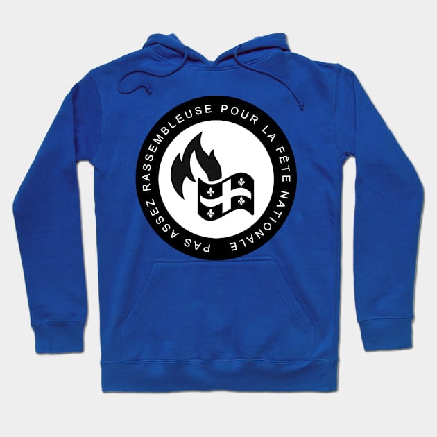 Pas assez rassembleuse pour la fête nationale Hoodie by annearchet